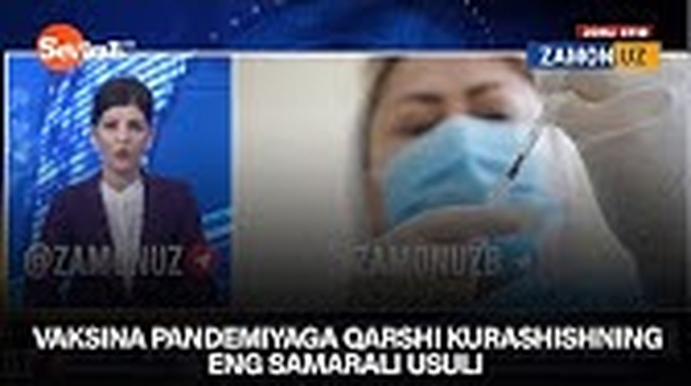 Vaksina pandemiyaga qarshi kurashishning eng samarali usuli