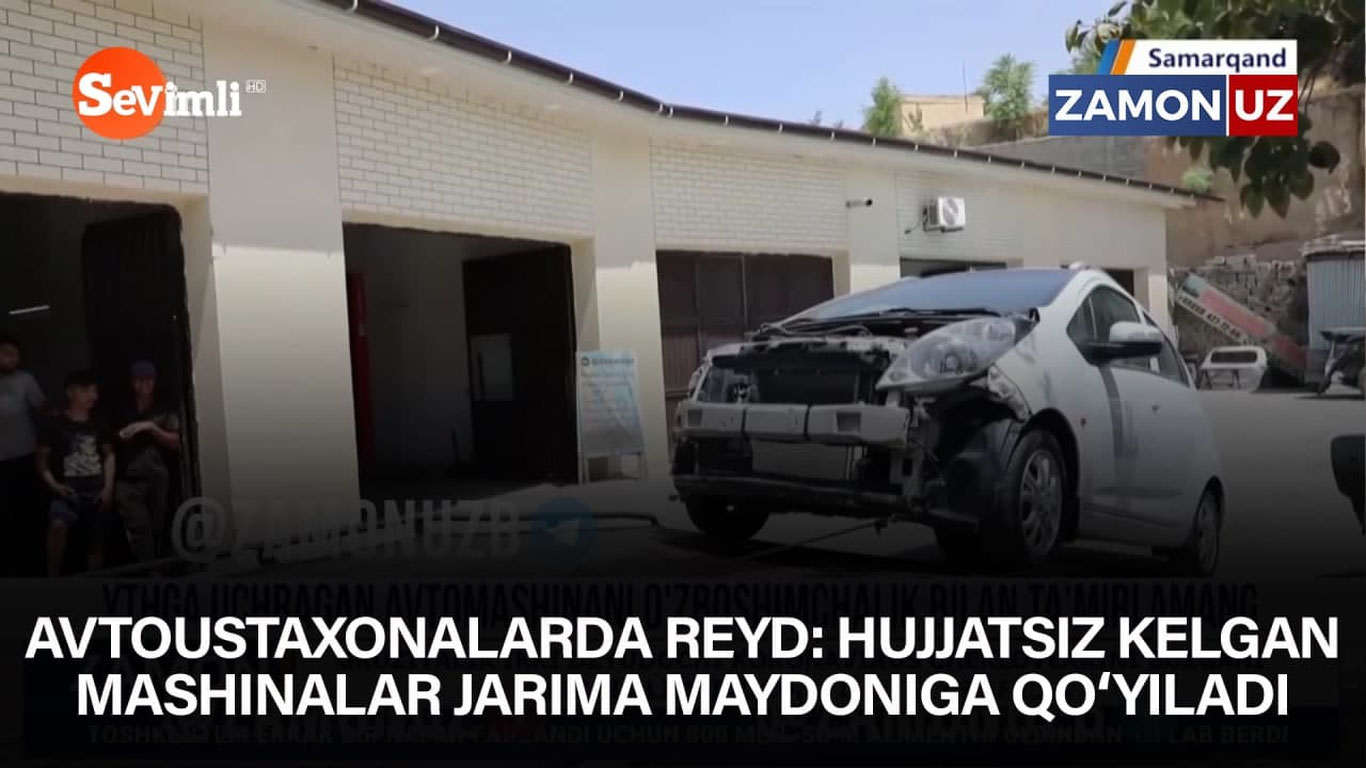 Автоустахоналарда рейд: ҳужжатсиз келган машиналар жарима майдонига қўйилади
