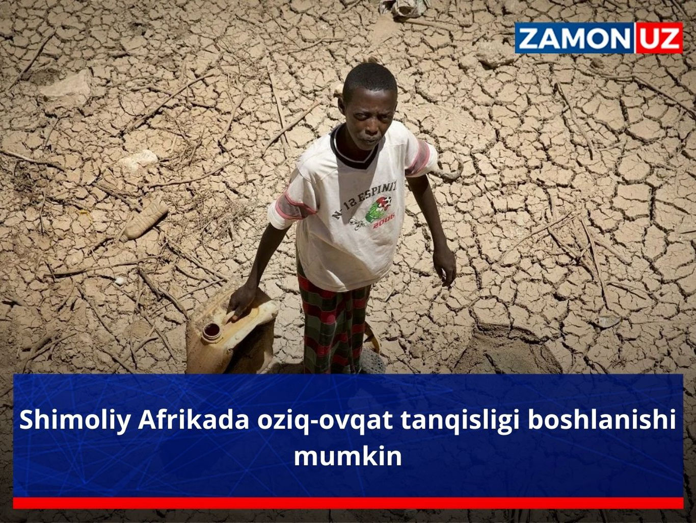 Shimoliy Afrikada oziq-ovqat tanqisligi boshlanishi mumkin