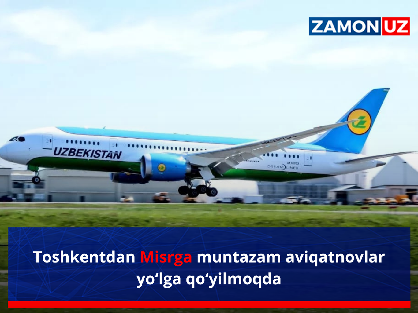Toshkentdan Misrga muntazam aviqatnovlar yo‘lga qo‘yilmoqda