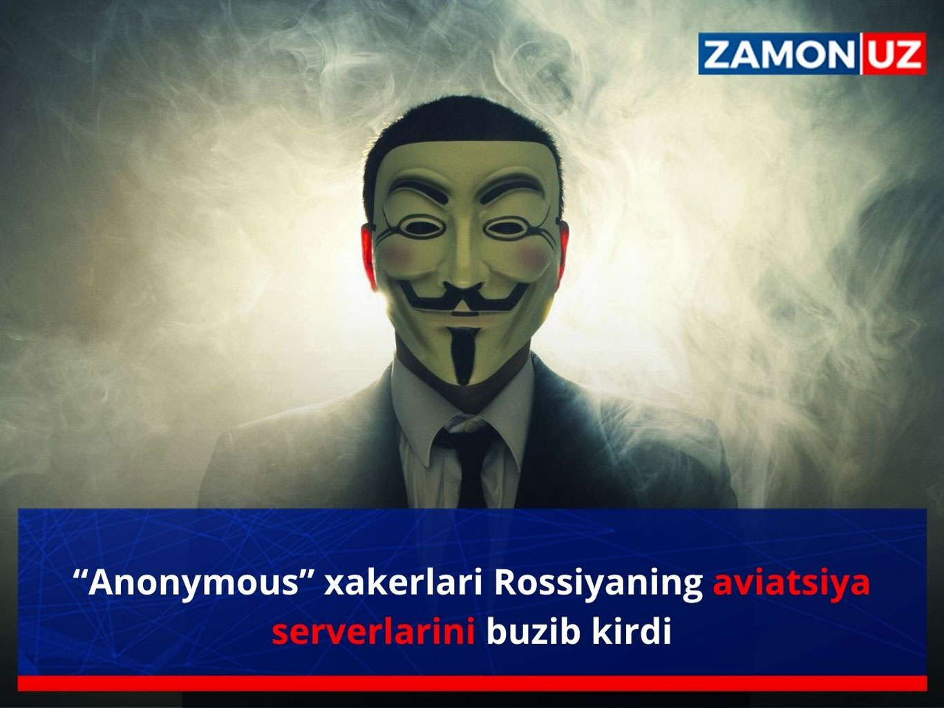 “Anonymous” хакерлари Россиянинг авиация серверларини бузиб кирди