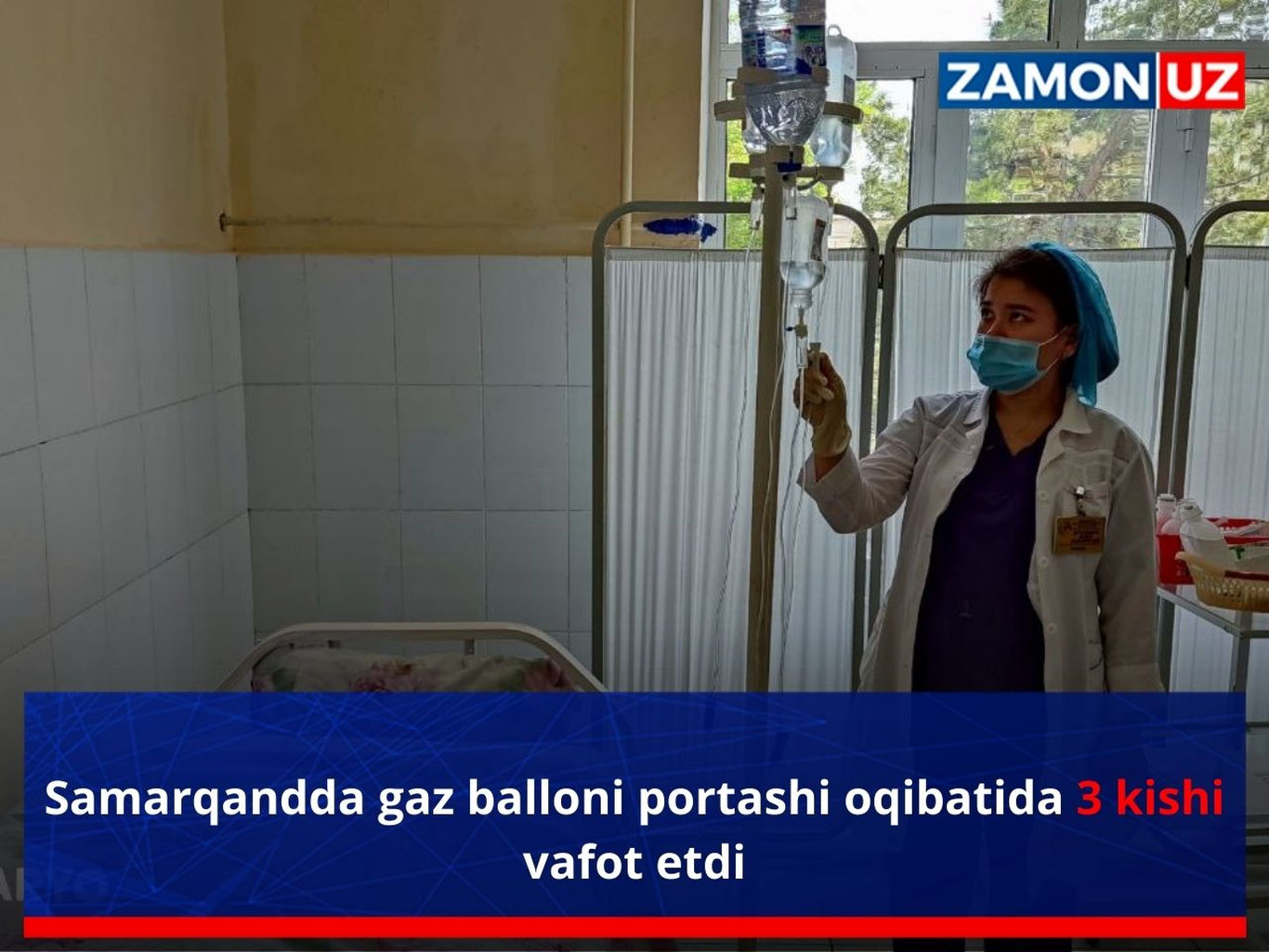 Самарқандда газ баллони порташи оқибатида 3 киши вафот этди