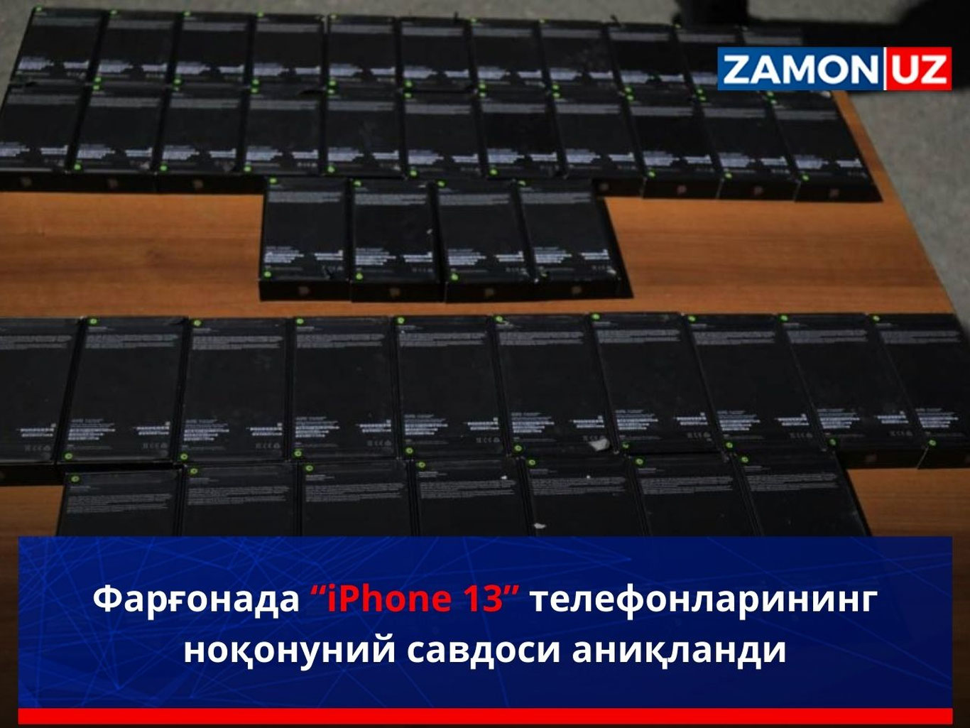 Farg‘onada “iPhone 13” telefonlarining noqonuniy savdosi aniqlandi