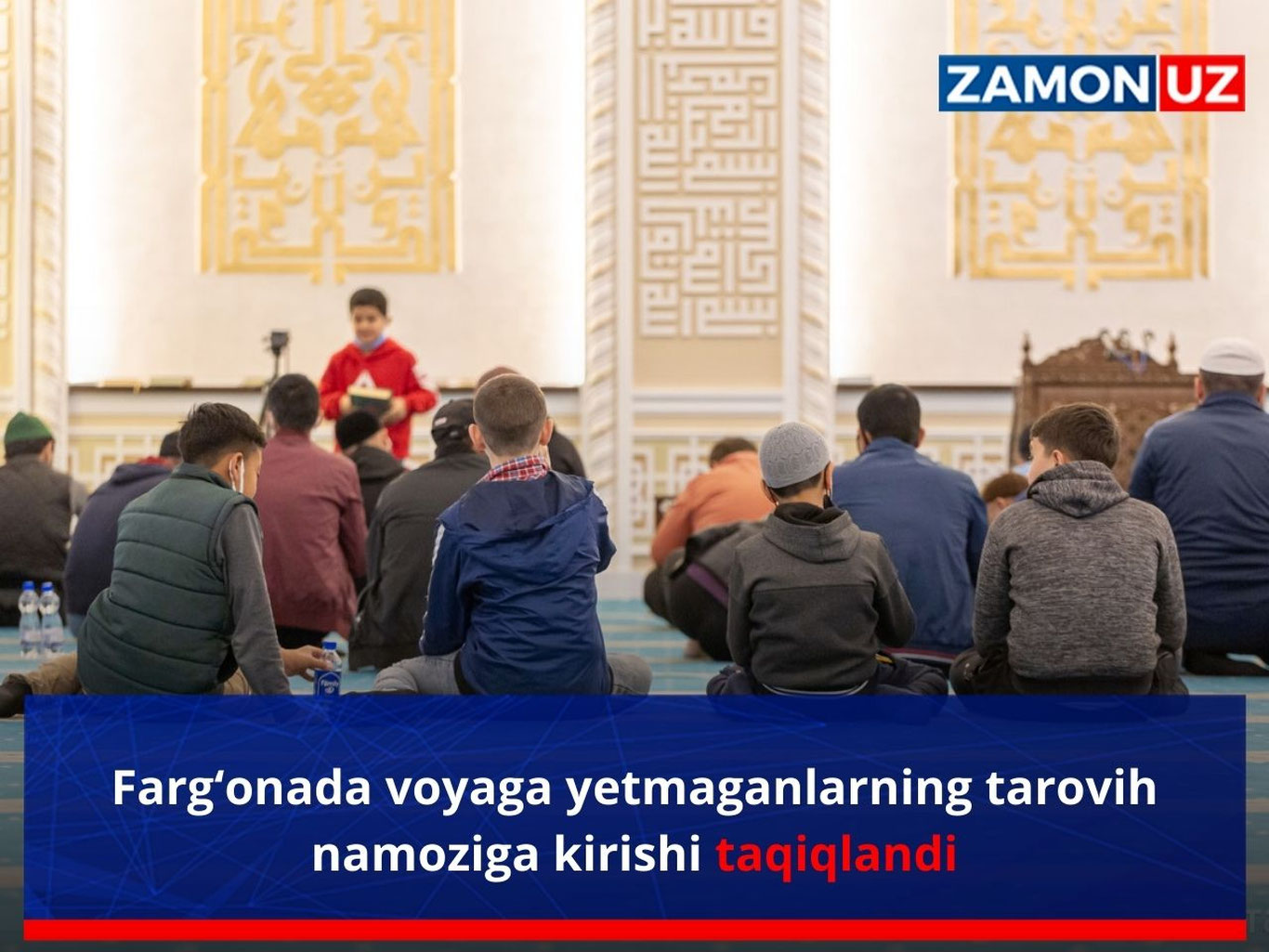 Farg‘onada voyaga yetmaganlarning tarovih namoziga kirishi taqiqlandi