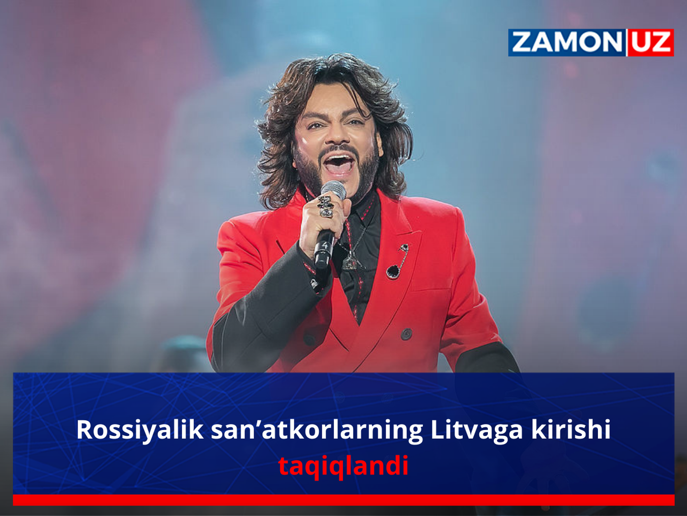 Rossiyalik san’atkorlarning Litvaga kirishi taqiqlandi