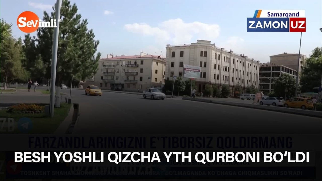 Besh yoshli qizcha YTH qurboni bo‘ldi