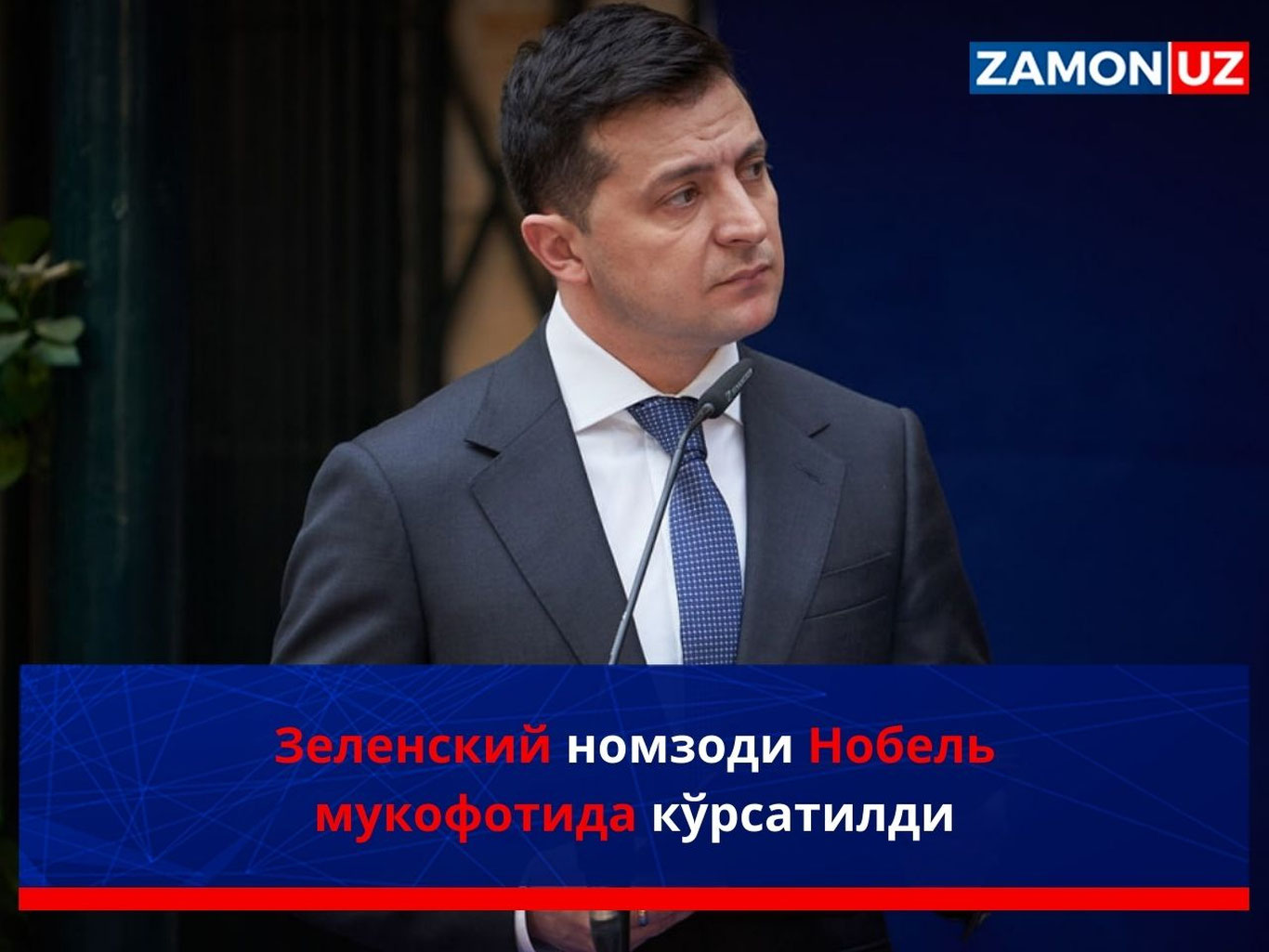Zelenskiy nomzodi Nobel mukofotida ko‘rsatildi