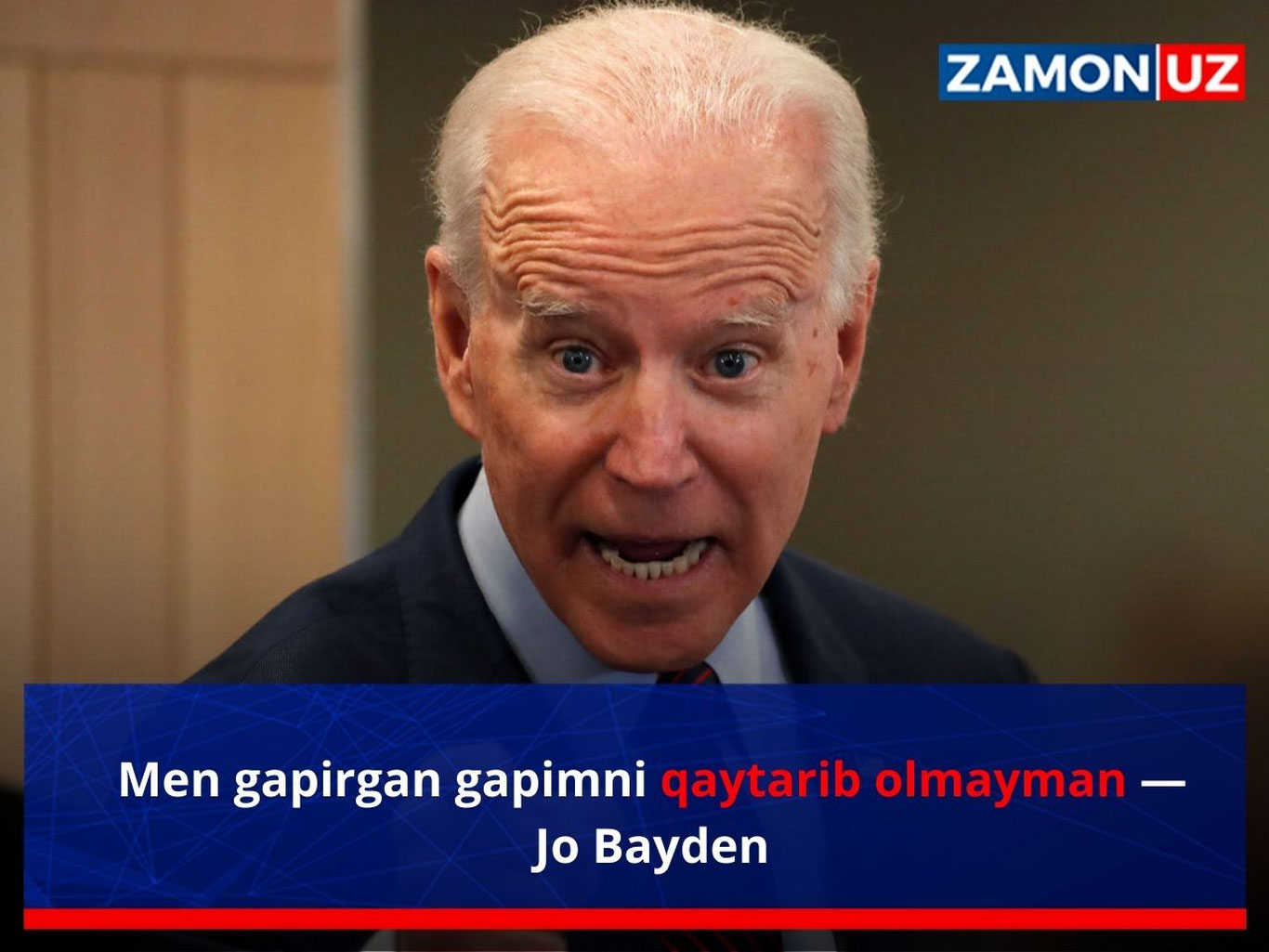 Men gapirgan gapimni qaytarib olmayman — Jo Bayden