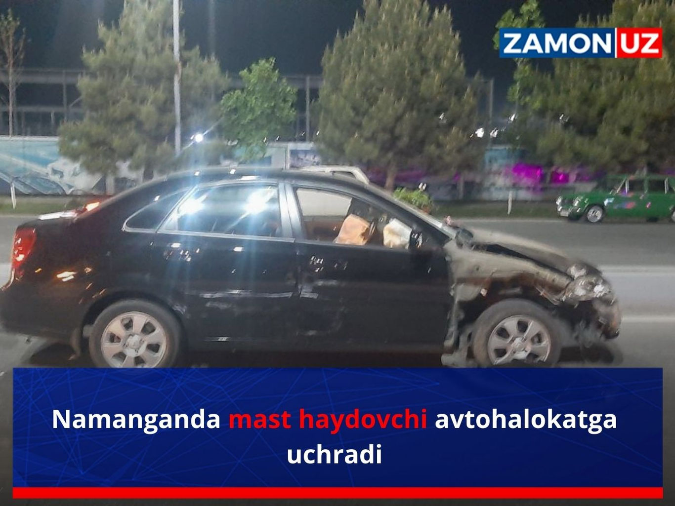 Namanganda mast haydovchi avtohalokatga uchradi