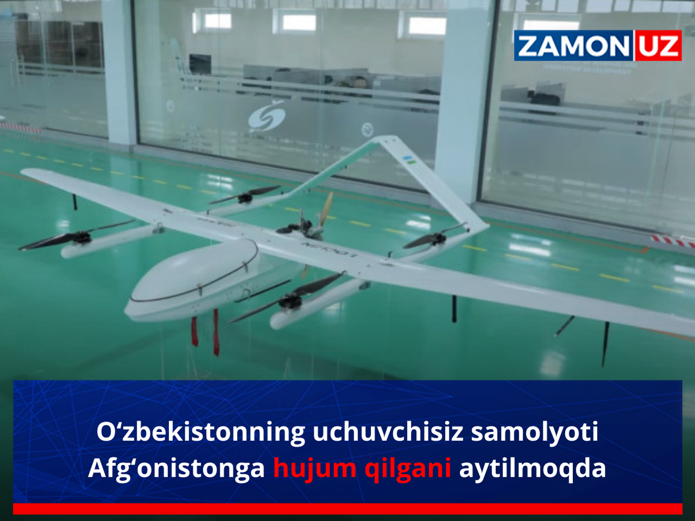 Ўзбекистоннинг учувчисиз самолёти Афғонистонга ҳужум қилгани айтилмоқда