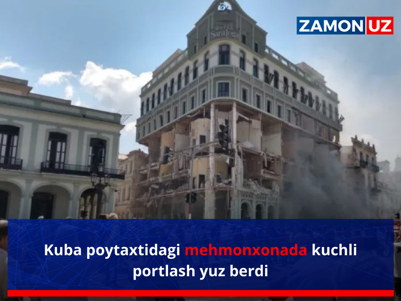 Куба пойтахтидаги меҳмонхонада кучли портлаш юз берди