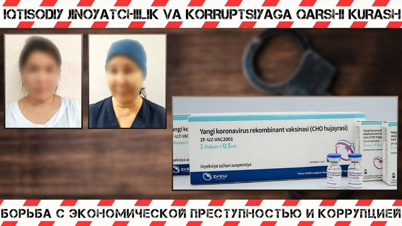 Toshkent shahrida «COVID-19» vaksinasini sotayotganlar qo‘lga tushdi
