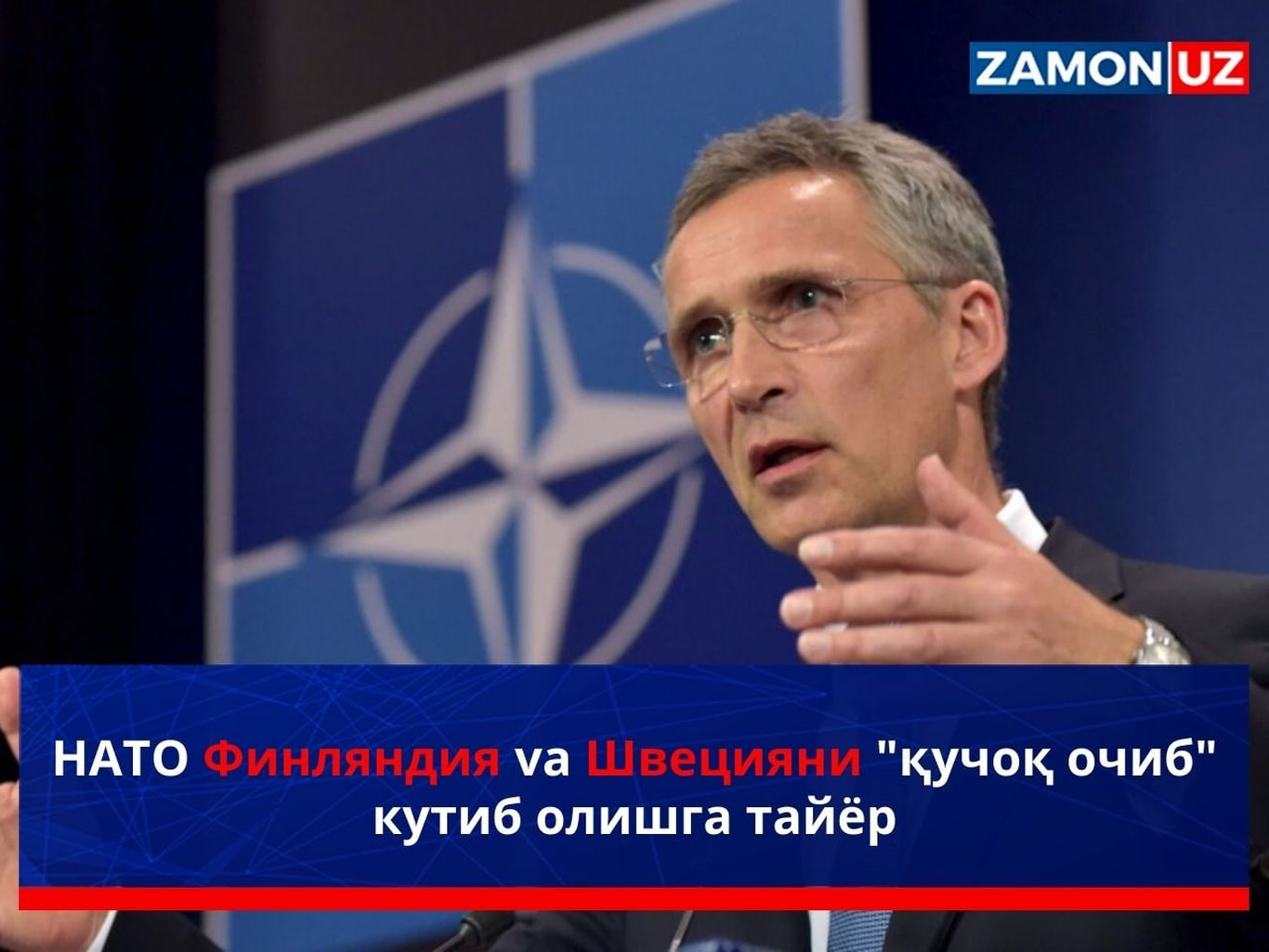 NATO Finlyandiya va Shvetsiyani "quchoq ochib" kutib olishga tayyor