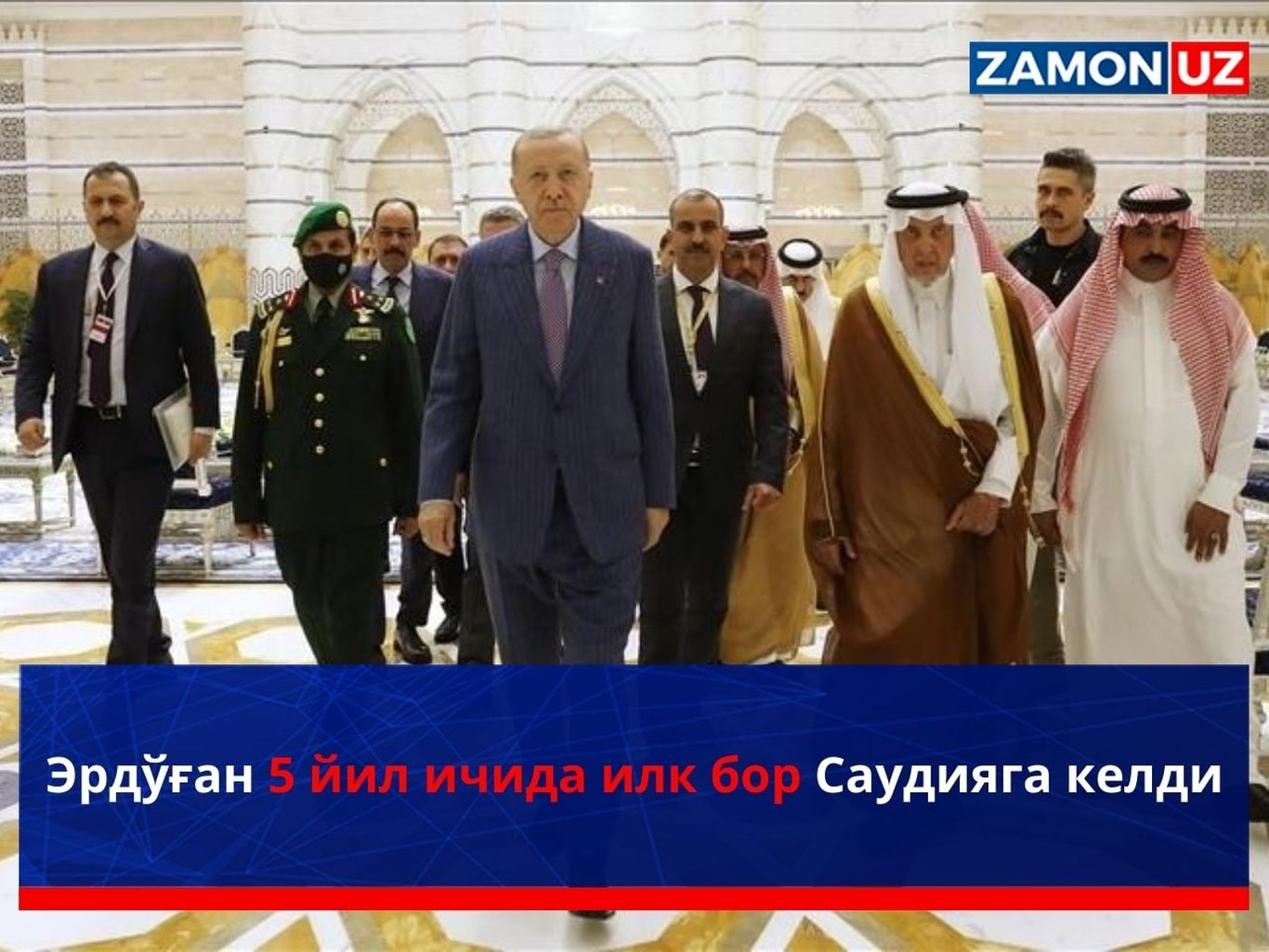 Erdo‘g‘an 5 yil ichida ilk bor Saudiyaga keldi