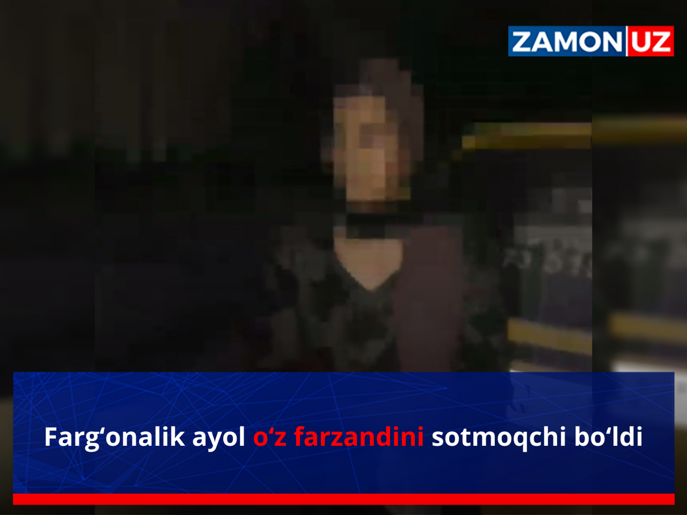 Farg‘onalik ayol o‘z farzandini sotmoqchi bo‘ldi