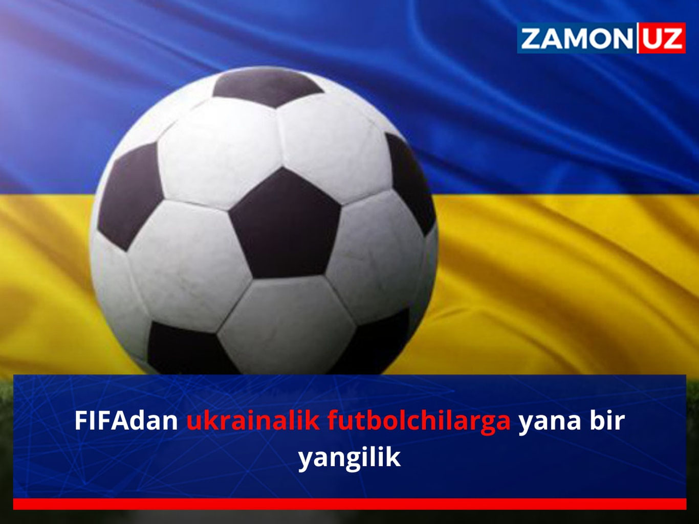 ФИФАдан украиналик футболчиларга яна бир янгилик