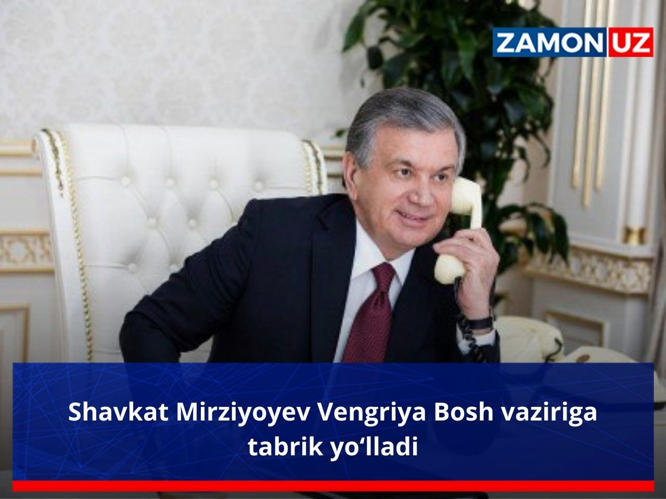 Shavkat Mirziyoyev Vengriya Bosh vaziriga tabrik yo‘lladi
