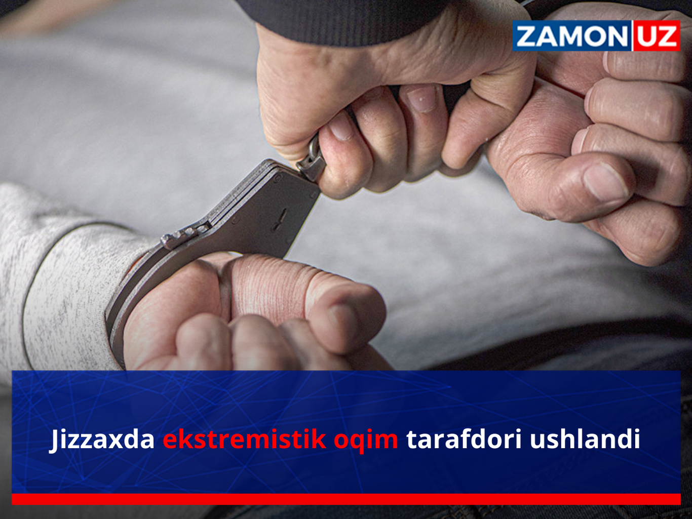 Жиззахда экстремистик оқим тарафдори ушланди