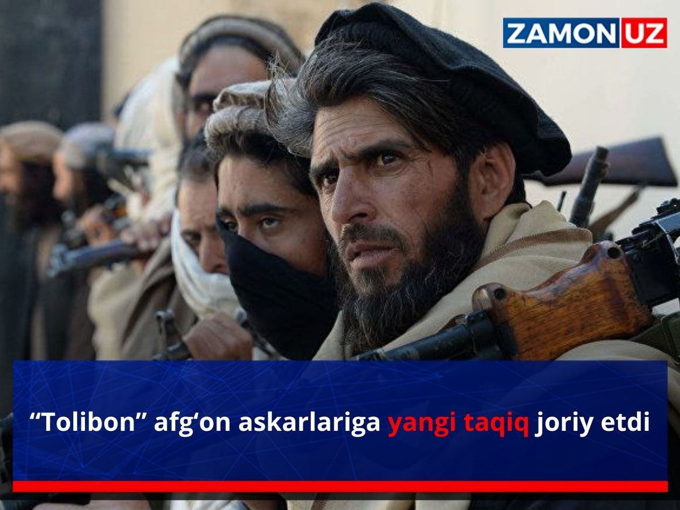 “Tolibon” afg‘on askarlariga yangi taqiq joriy etdi