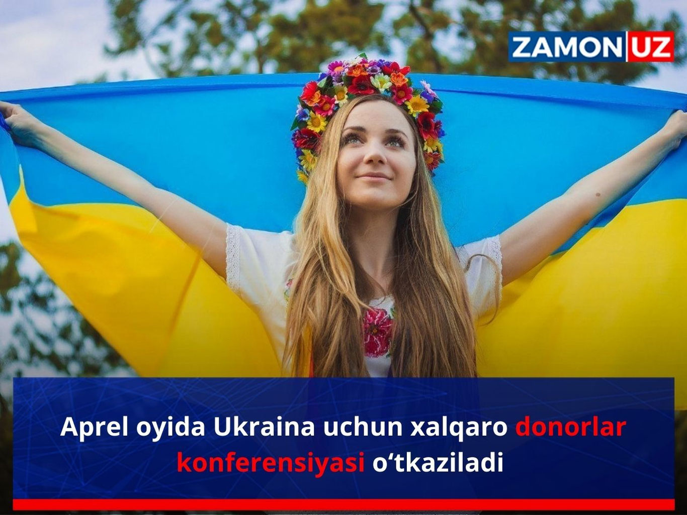 Апрель ойида Украина учун халқаро донорлар конференцияси ўтказилади