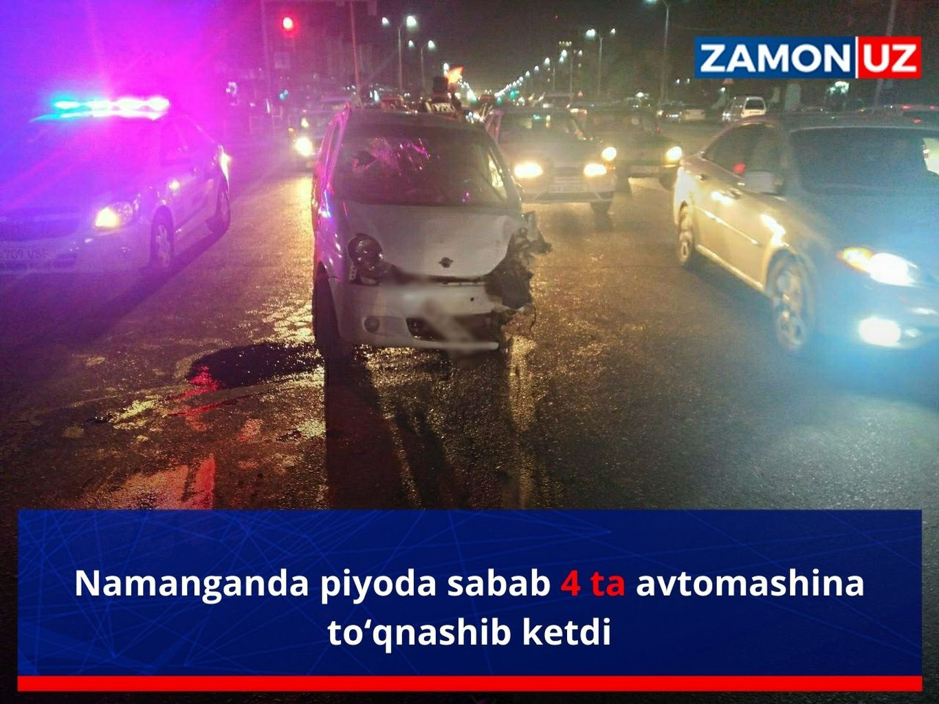 Namanganda piyoda sabab 4 ta avtomashina to’qnashib ketdi