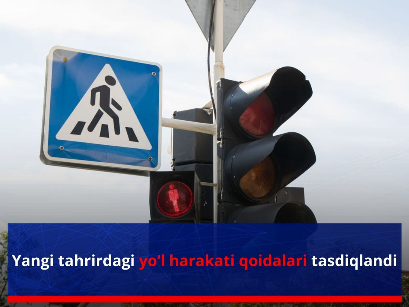 Yangi tahrirdagi yo‘l harakati qoidalari tasdiqlandi