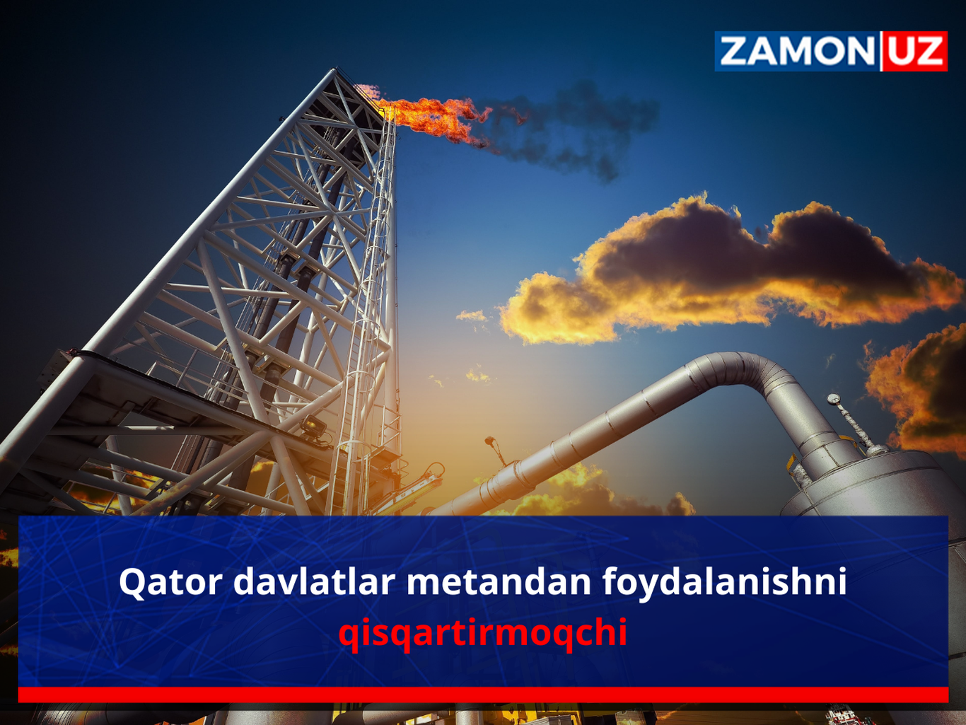 Qator davlatlar metandan foydalanishni qisqartirmoqchi