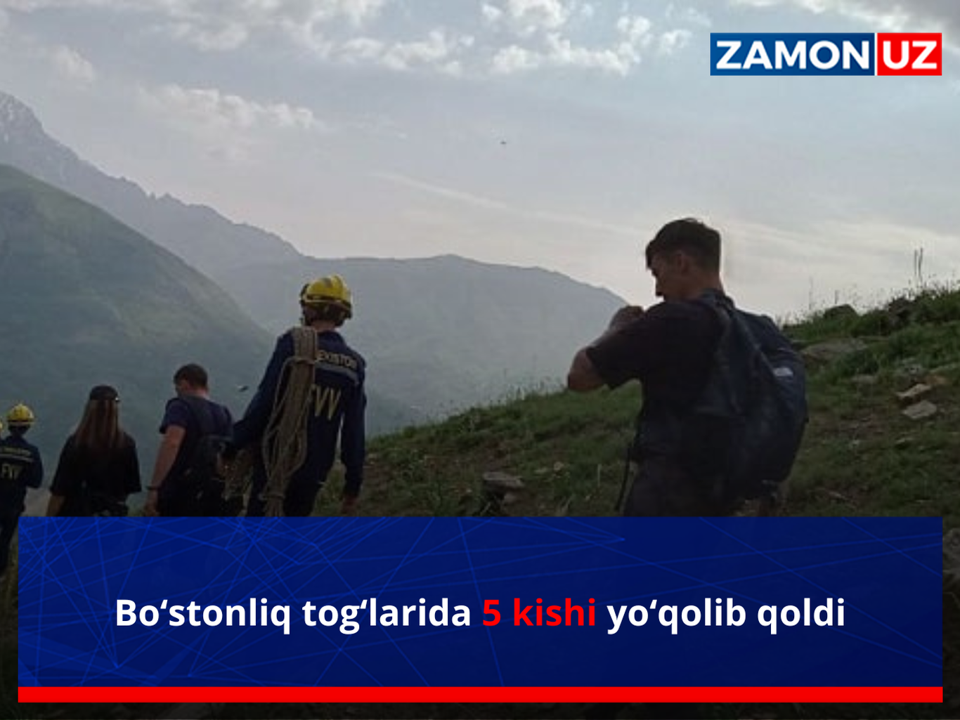 Bo‘stonliq tog‘larida 5 kishi yo‘qolib qoldi