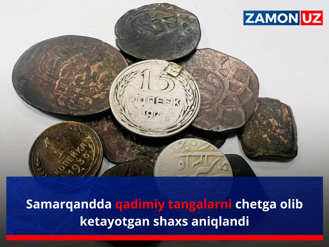 Самарқандда қадимий тангаларни четга олиб кетаётган шахс аниқланди