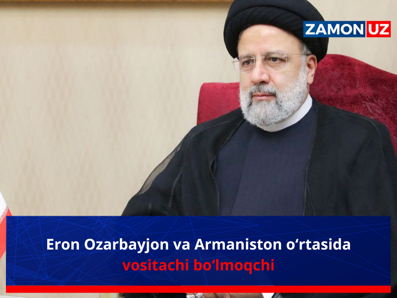 Eron Ozarbayjon va Armaniston o‘rtasida vositachi bo‘lmoqchi