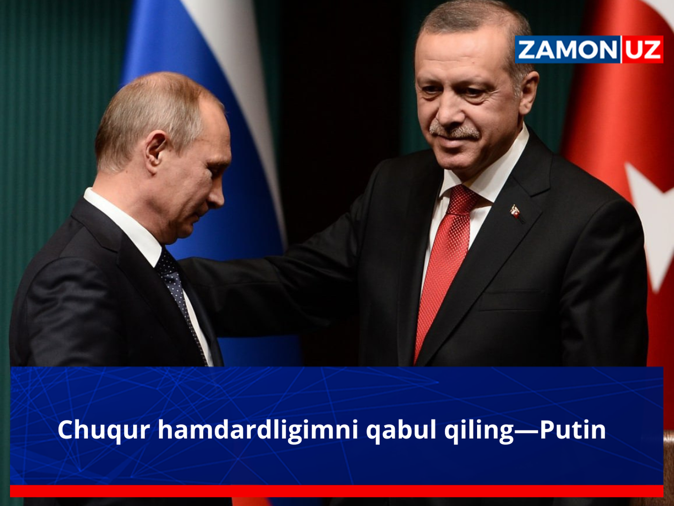 Chuqur hamdardligimni qabul qiling—Putin