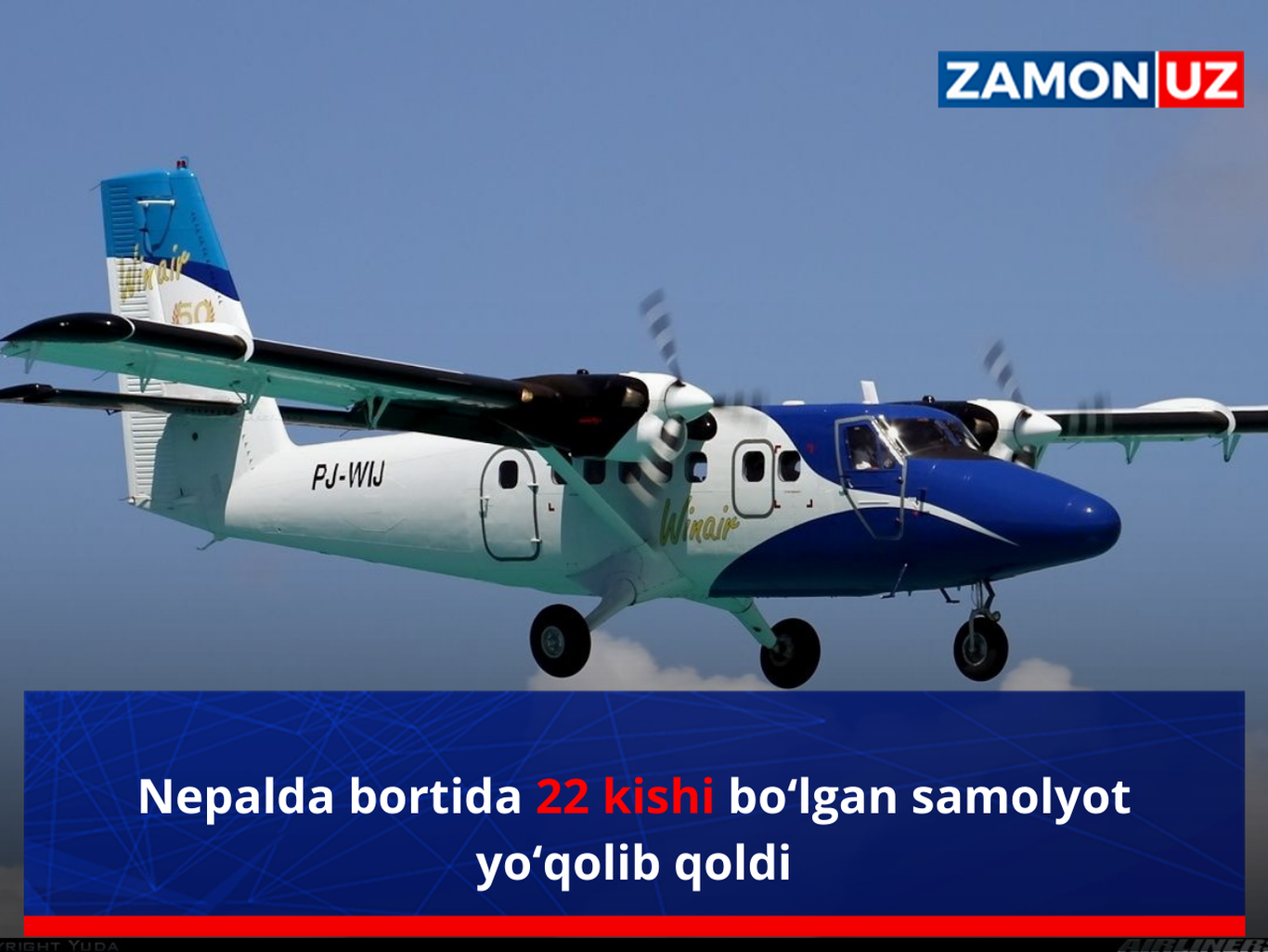 Nepalda bortida 22 kishi bo‘lgan samolyot yo‘qolib qoldi