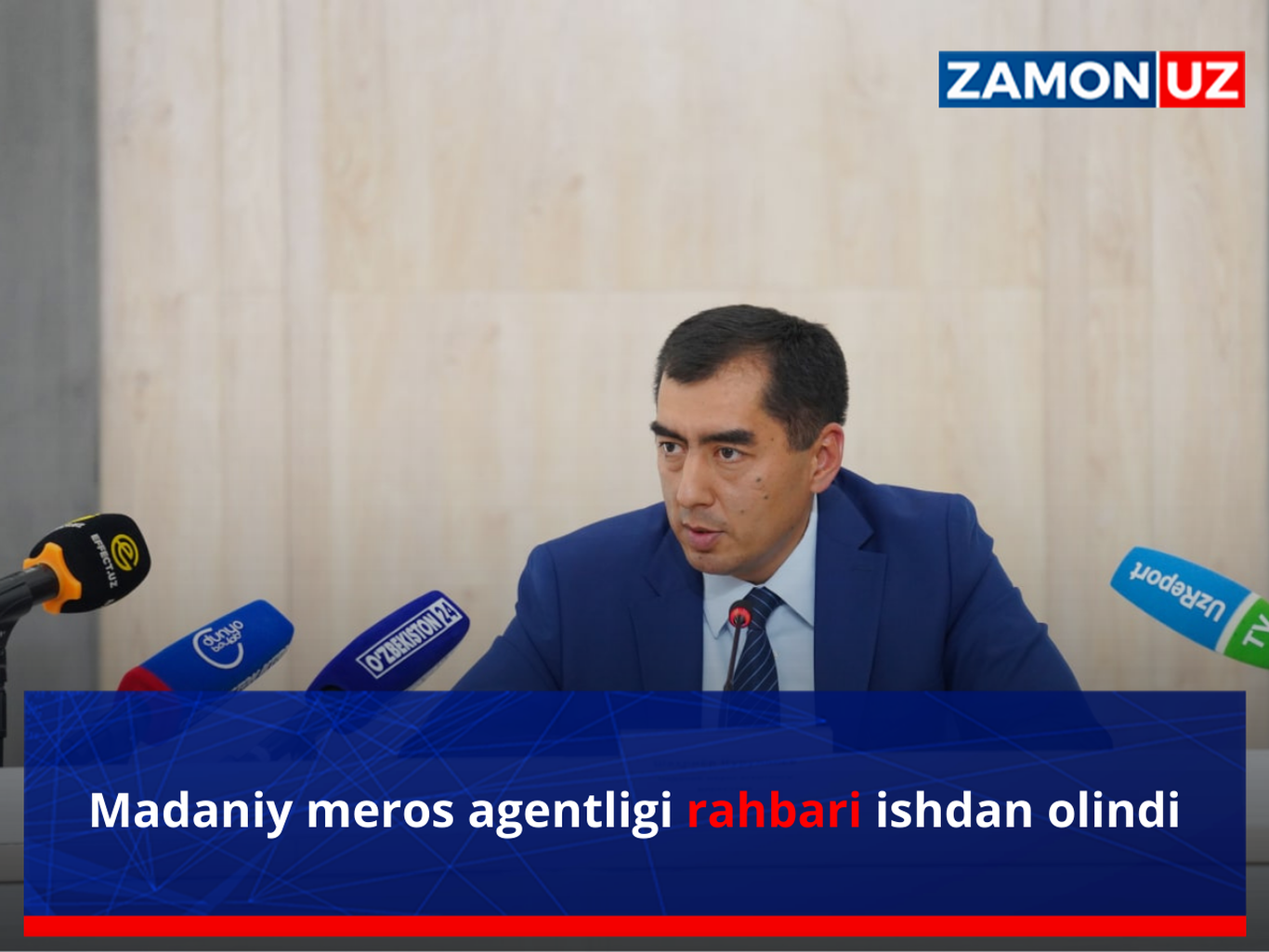 Маданий мерос агентлиги раҳбари ишдан олинди