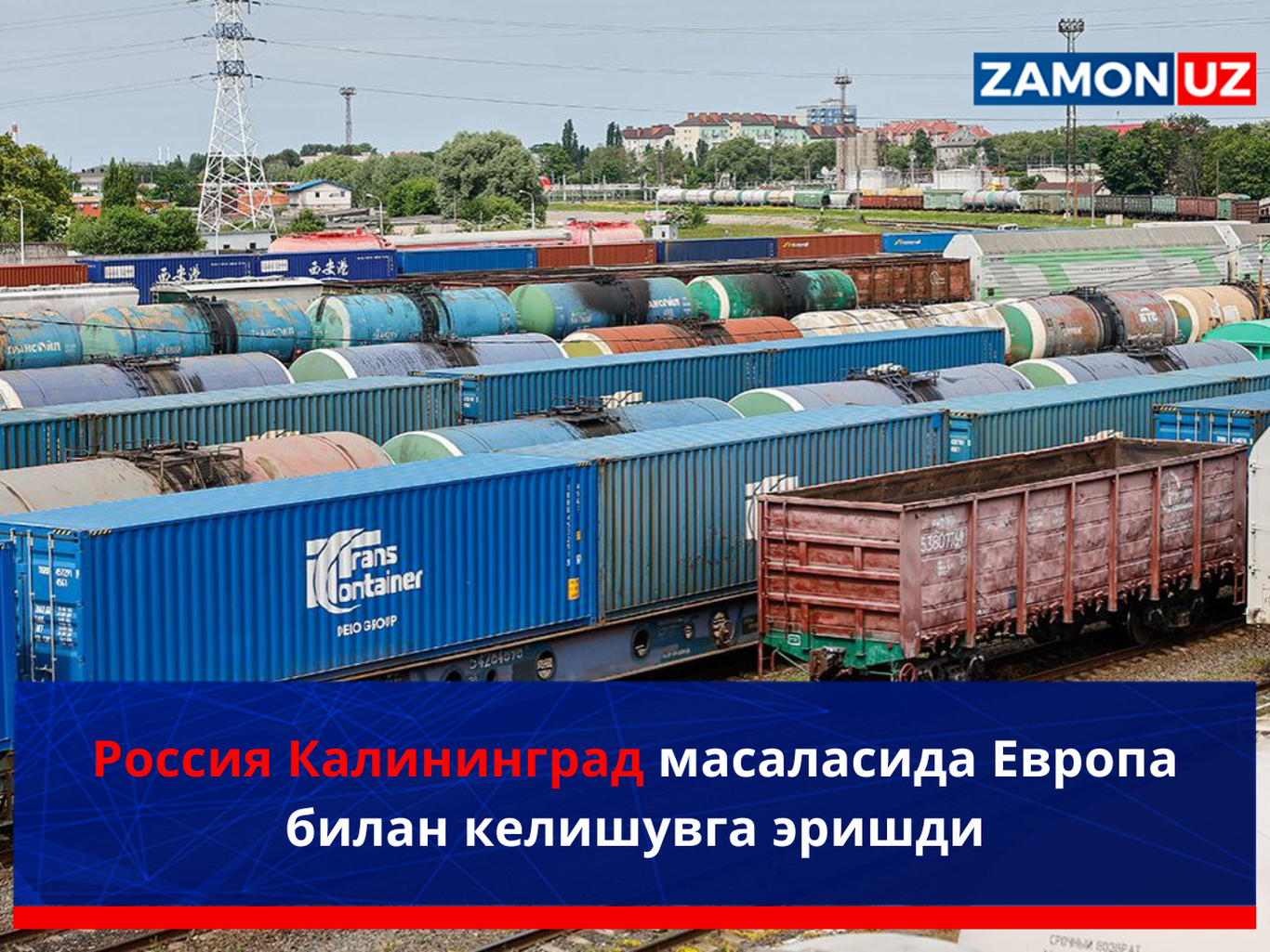 Rossiya Kaliningrad masalasida Yevropa bilan kelishuvga erishdi