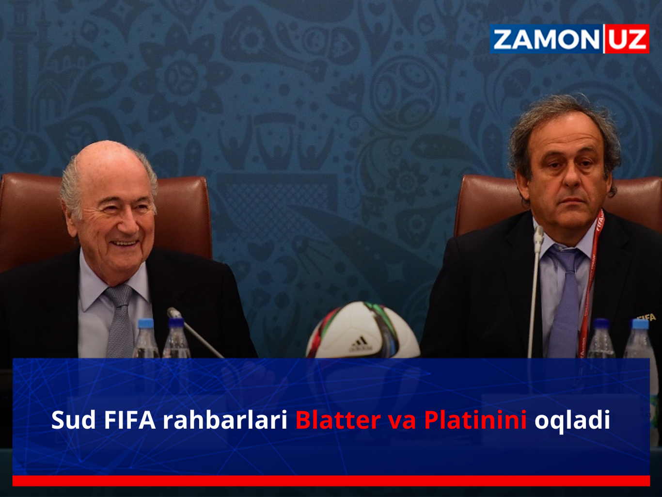Sud FIFA rahbarlari Blatter va Platinini oqladi