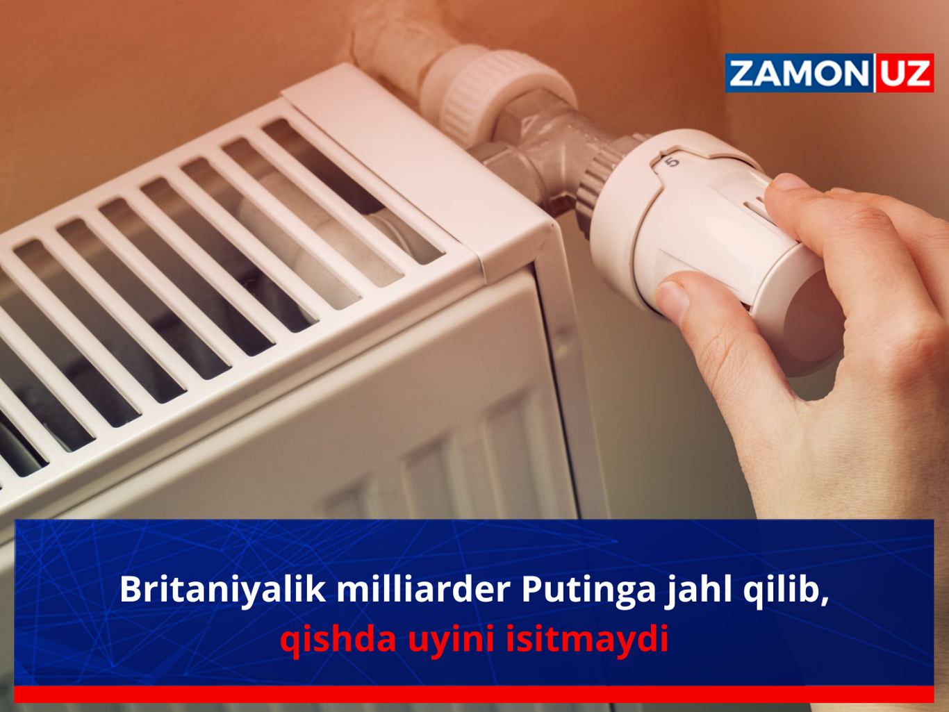 Британиялик миллиардер Путинга жаҳл қилиб, қишда уйини иситмайди