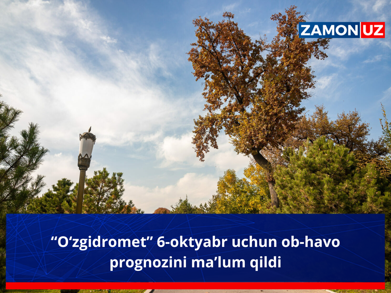 “O‘zgidromet” 6-oktyabr uchun ob-havo prognozini ma’lum qildi