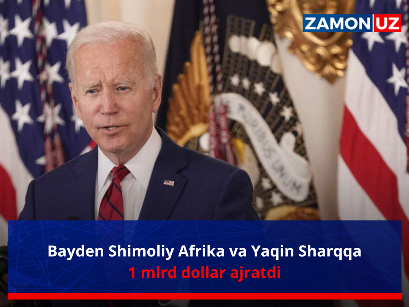Байден Шимолий Африка ва Яқин Шарққа 1 млрд доллар ажратди