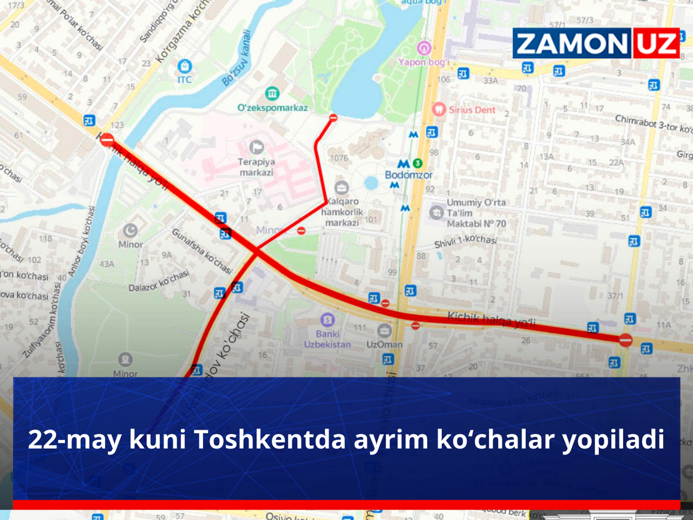 22-may kuni Toshkentda ayrim ko‘chalar yopiladi