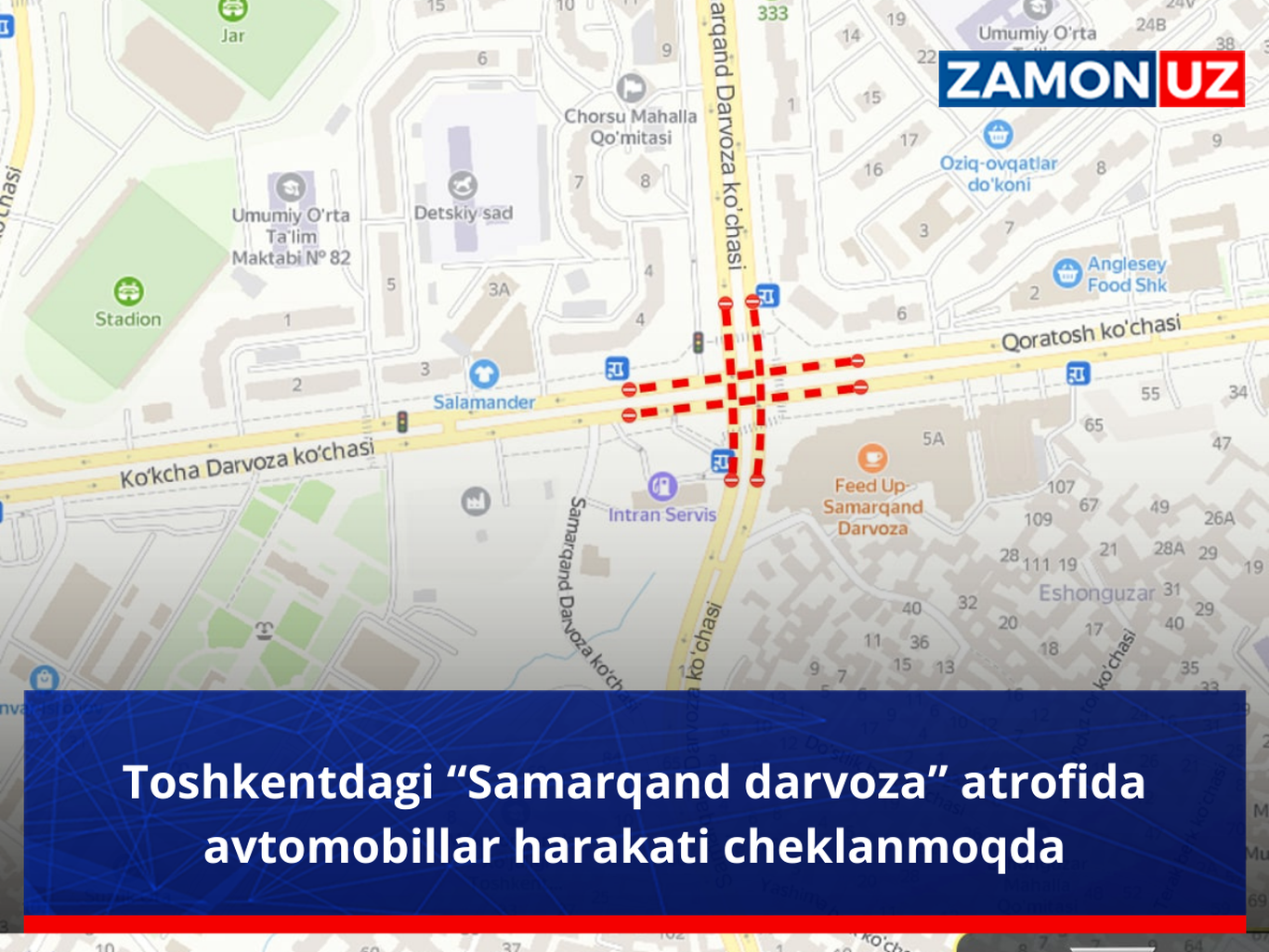 Тошкентдаги “Самарқанд дарвоза” атрофида автомобиллар ҳаракати чекланмоқда