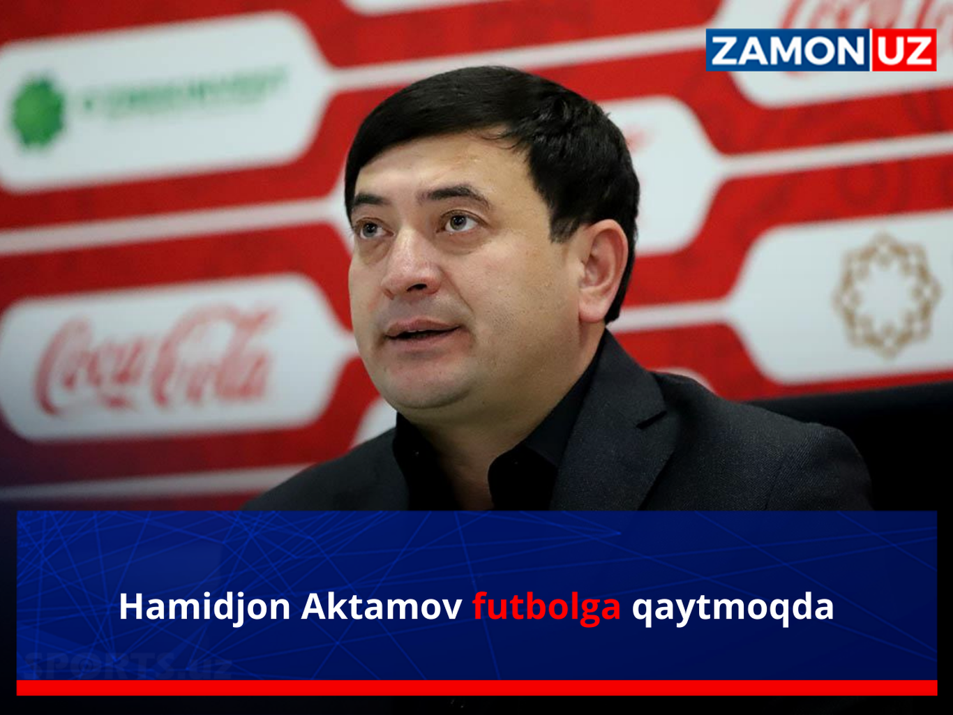 Hamidjon Aktamov futbolga qaytmoqda