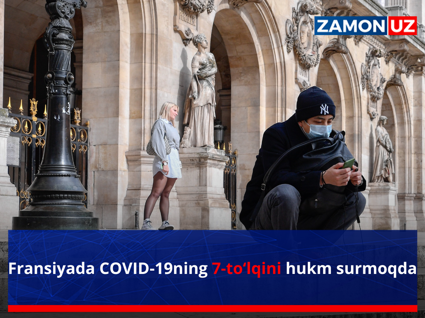 Fransiyada COVID-19ning 7-to‘lqini hukm surmoqda