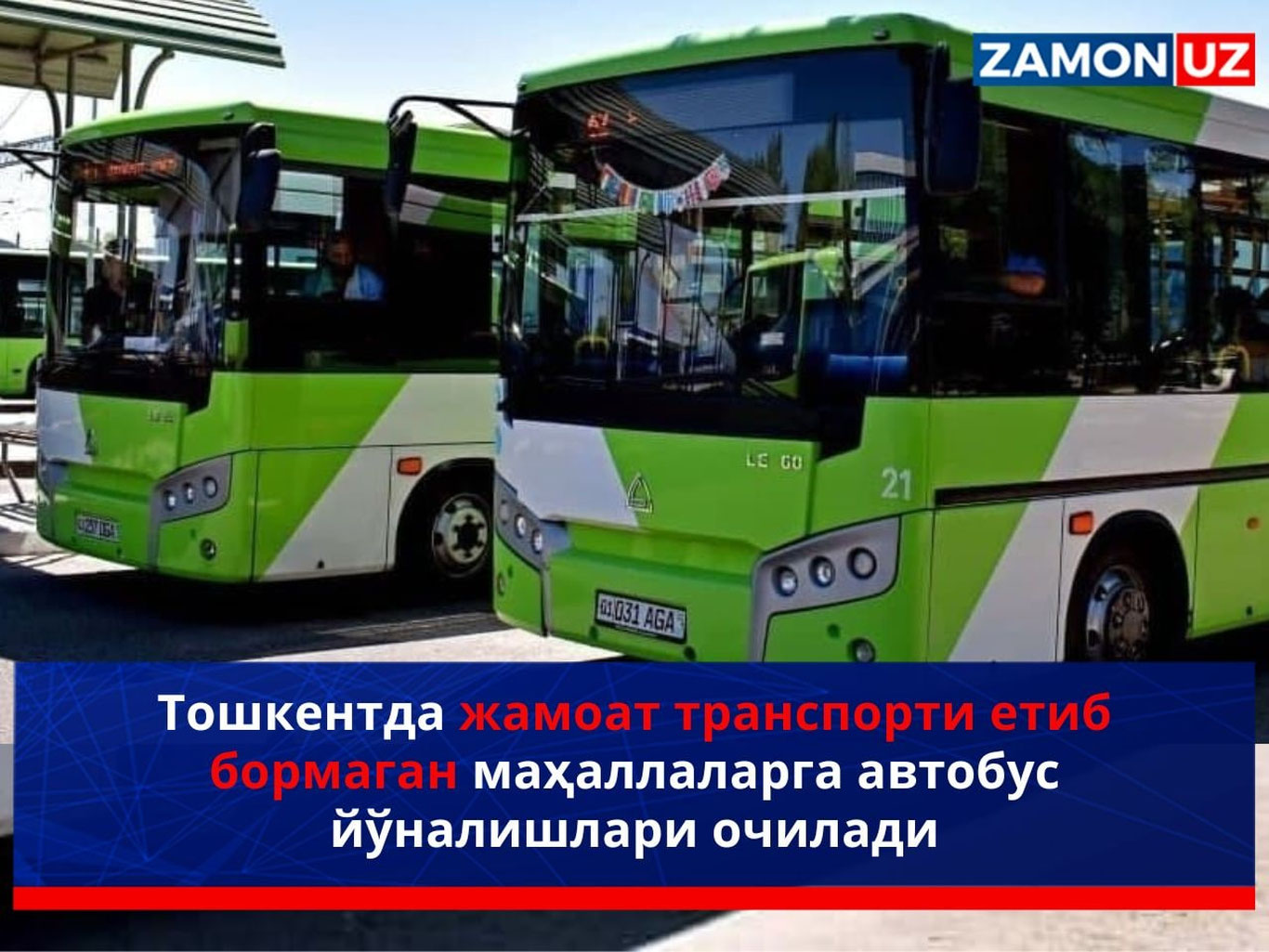 Toshkentda jamoat transporti yetib bormagan mahallalarga avtobus yo’nalishlari ochiladi