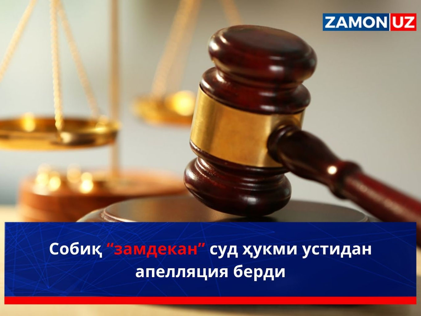 Sobiq “zamdekan” sud hukmi ustidan apellyatsiya berdi