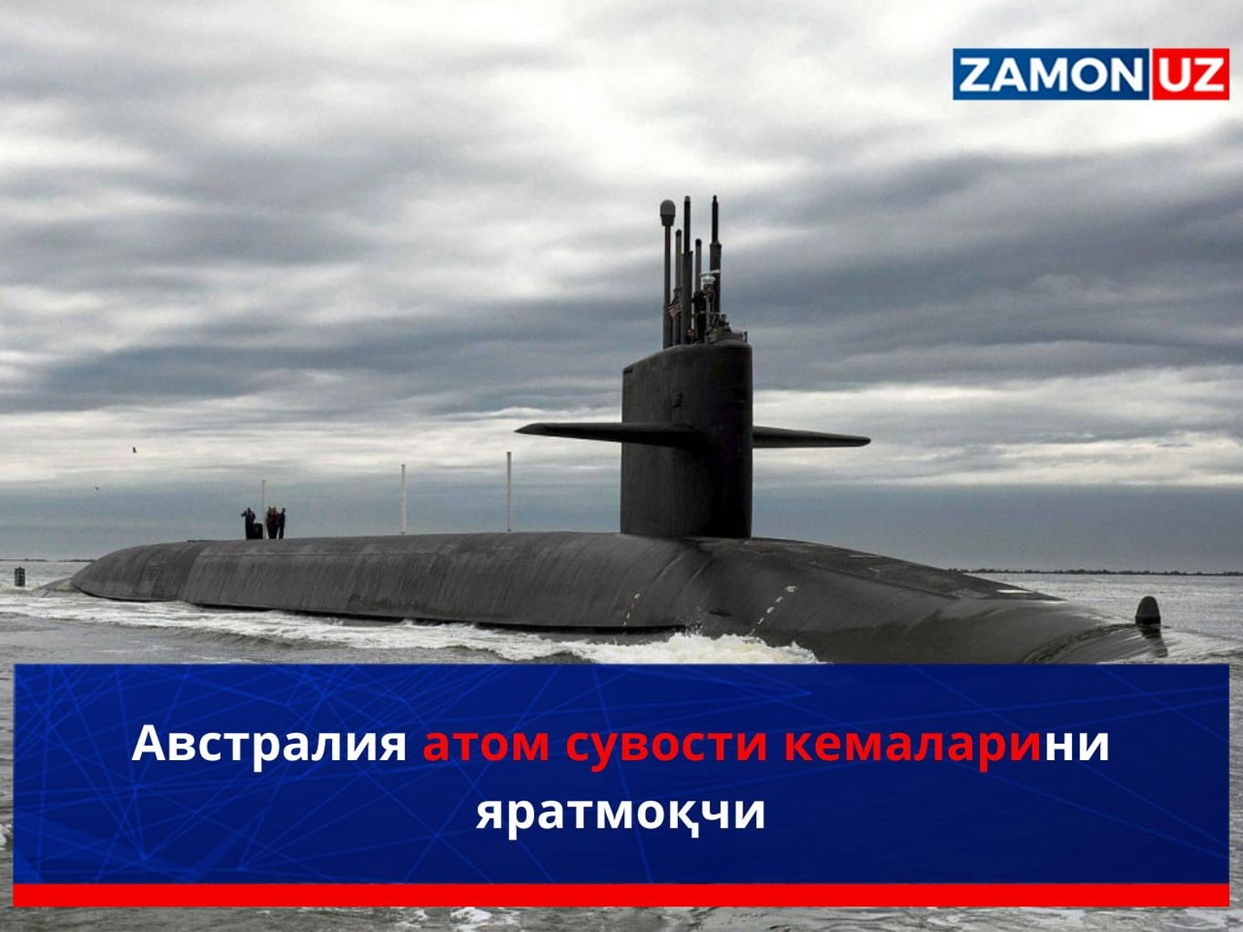 Avstraliya atom suvosti kemalarini yaratmoqchi
