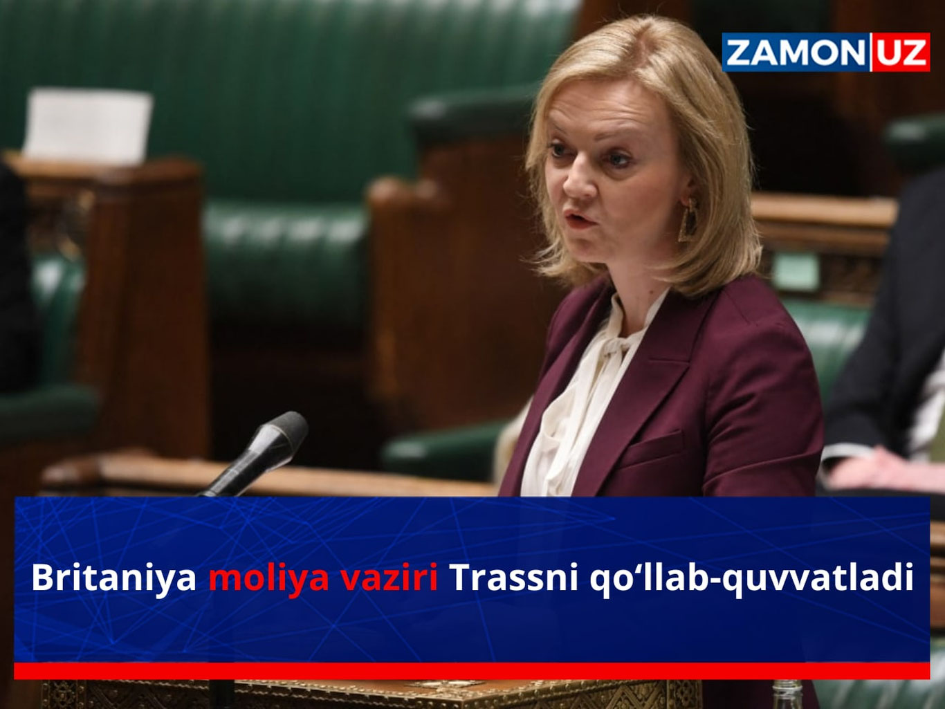 Британия молия вазири Трассни қўллаб-қувватлади
