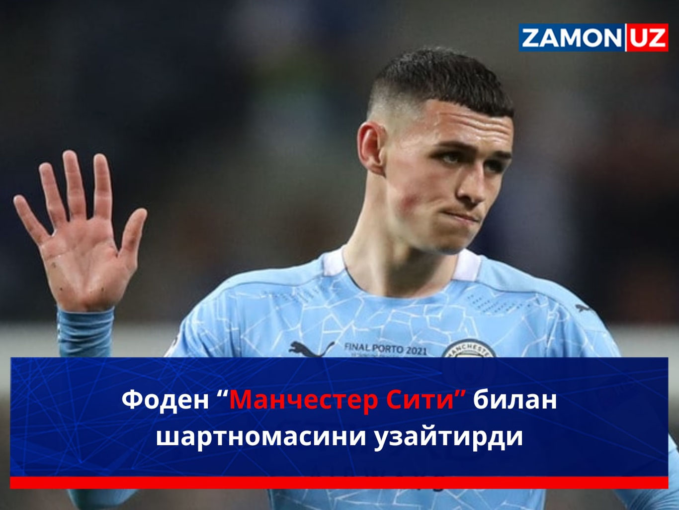 Foden “Manchester Siti” bilan shartnomasini uzaytirdi