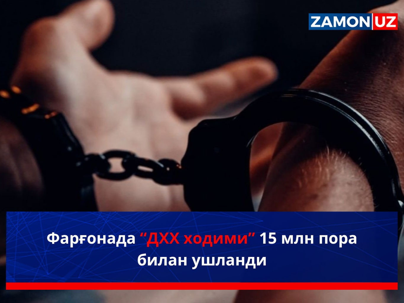 Farg‘onada “DXX xodimi” 15 mln pora bilan ushlandi