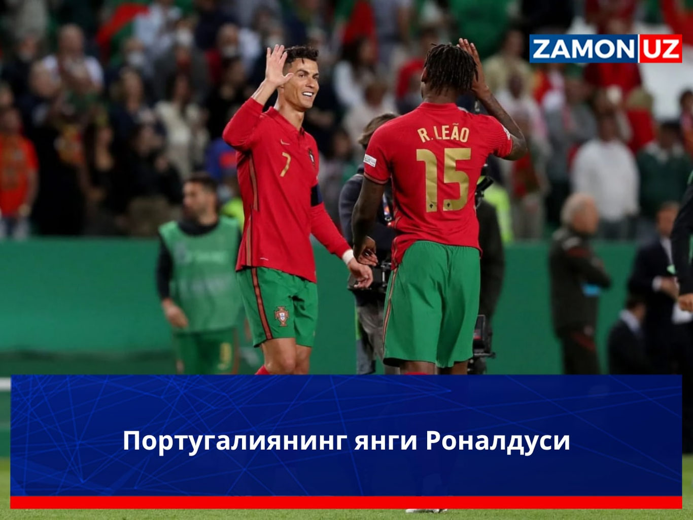 Portugaliyaning yangi Ronaldusi