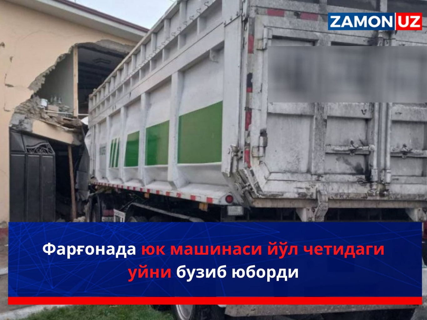 Farg‘onada yuk mashinasi yo‘l chetidagi uyni buzib yubordi
